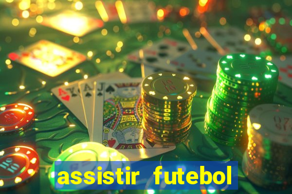 assistir futebol online multi canais